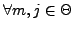 $ \forall m,j\in\Theta$