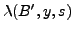 $ \lambda(B^{\prime},y,s)$