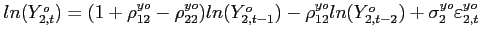 $ln(Y^o_{2,t}) = (1+\rho^{yo}_{12}-\rho^{yo}_{22})ln(Y^o_{2,t-1}) - \rho^{yo}_{12}ln(Y^o_{2,t-2})+\sigma^{yo}_{2}\varepsilon^{yo}_{2,t}$