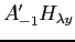 $ A_{-1}^{\prime}H_{\lambda y}$