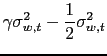 $\displaystyle \gamma \sigma _{w,t}^{2}-\frac{1}{2}\sigma _{w,t}^{2}$