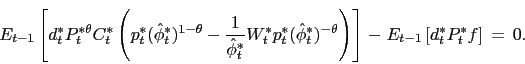 \begin{multline*} E_{t-1}\left[d_t^*P_t^{*\theta} C_t^*\left(p_{t}^*(\hat{\phi}_{t}^*)^{1 - \theta} - \frac{1}{\hat{\phi}_{t}^*}W_t^*p_{t}^*(\hat{\phi}_{t}^*)^{-\theta}\right)\right] - E_{t-1}\left[d_t^*P_t^*f\right] = 0. \end{multline*}