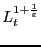 $ L_{t}^{1+ \frac {1}{\varepsilon}}$