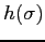 $h(\sigma)$