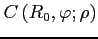 $ C\left(R_{0},\varphi;\rho\right)$