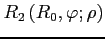 $ R_{2}\left(R_{0},\varphi;\rho\right)$