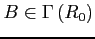 $ B\in\Gamma\left(R_{0}\right)$
