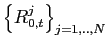 $\left\{ R_{0,t}^{j}\right\} _{j=1,..,N}$