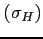 $ \left(\sigma_{H}\right)$
