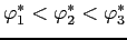 $\varphi_{1}^{*}<\varphi_{2}^{*}<\varphi_{3}^{*}$