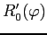 $R_{0}'(\varphi)$