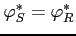 $ \varphi_{S}^{*}=\varphi_{R}^{*}$