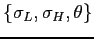 $\left\{ \sigma_{L},\sigma_{H},\theta\right\} $