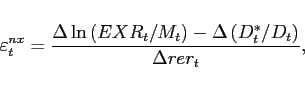 \begin{displaymath} \varepsilon _{t}^{nx}=\frac{\Delta \ln \left( EXR_{t}/M_{t}\right) -\Delta \left( D_{t}^{\ast }/D_{t}\right) }{\Delta rer_{t}}, \end{displaymath}