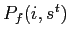 $P_{f}(i,s^{t})$
