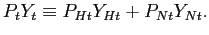 $\displaystyle P_{t}Y_{t}\equiv P_{Ht}Y_{Ht}+P_{Nt}Y_{Nt}.$
