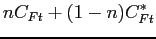 $\displaystyle nC_{Ft}+(1-n)C_{Ft}^{\ast }$