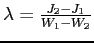 $ \lambda=\frac{J_{2}-J_{1}}{W_{1}-W_{2}}$