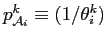 $ p_{\mathcal{A}_{i}}^{k}\equiv(1/\theta _{i}^{k})$